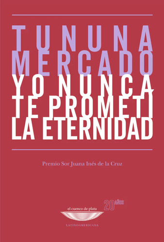 Yo Nunca Te Prometi La Eternidad - Mercado Tununa (libro) -