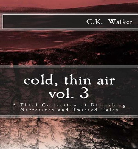 Libro Cold, Thin Air Volume #3 - C K Walker