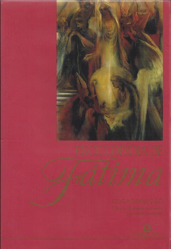  Enciclopedia De Fatima  -  Carlos Moreira Azevedo 