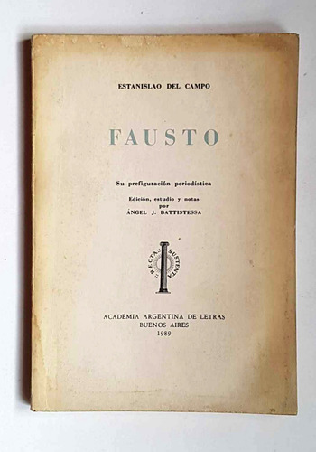 Fausto, Estanislao Del Campo - Dedicado Por Battistessa