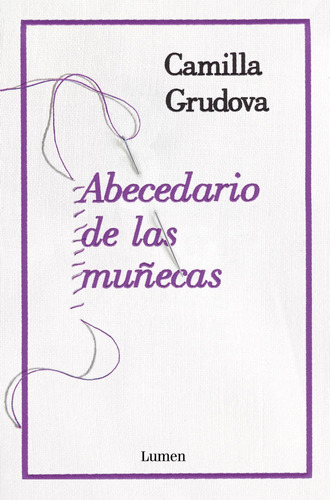 Abecedario de las muÃÂ±ecas, de Grudova, Camilla. Editorial Lumen, tapa blanda en español