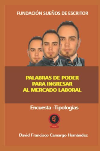 Palabras De Poder Para Ingresar Al Mercado Laboral: Encuesta