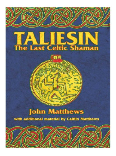 Taliesin - John Matthews. Eb11