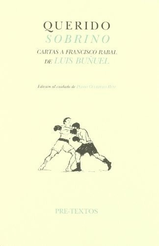 Querido Sobrino - Pedro Guerrero Ruiz, De Pedro Guerrero Ruiz. Editorial Pre-textos En Español
