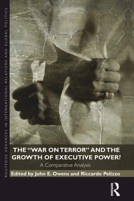 Libro The War On Terror And The Growth Of Executive Power...