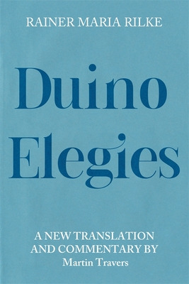 Libro Duino Elegies: A New Translation And Commentary - R...