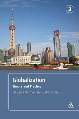 Libro Globalization, 3rd Edition : Theory And Practice - ...