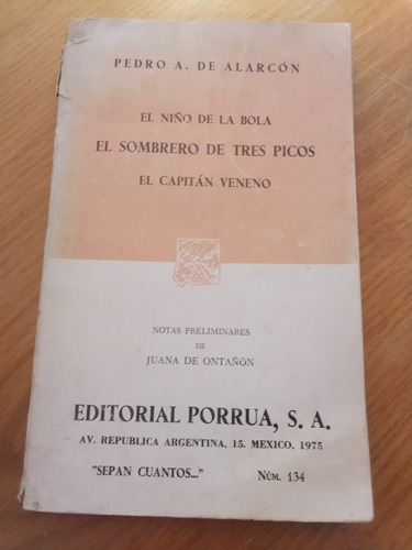 El Niño De La Bola - Pedro A. De Alarcón