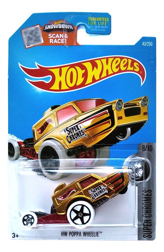 Hot Wheels Hw Poppa Wheelie Super Chromes Año 2015