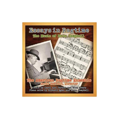 American Ragtime Ensemble Essays In Ragtime The Musi .-&&·