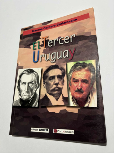 Libro El Tercer Uruguay - Cantera Carlomagno - Oferta