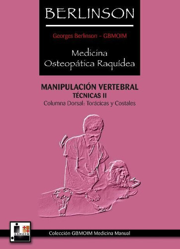 Berlinson Ii - Medicina Osteopatica Raquidea - Columna Dorsa