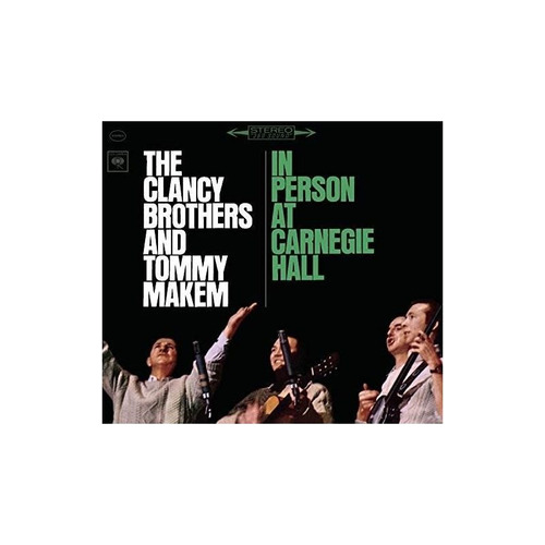 Clancy Brothers/makem Tommy In Person At Carnegie Hall Compl