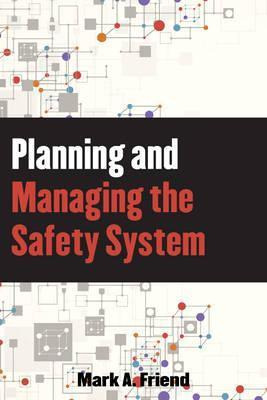 Libro Planning And Managing The Safety System - Mark A. F...