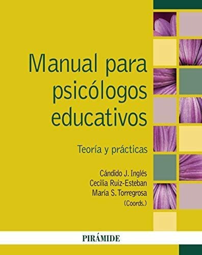 Libro: Manual Psicólogos Educativos: Teoría Y Prácticas&..