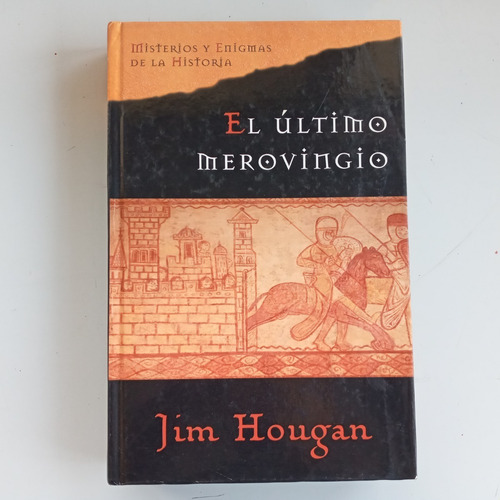 El Último Merovingio. Jim Hougan. Planeta Deagostini.