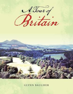 Libro A Tour Of Britain - Glynn Baugher
