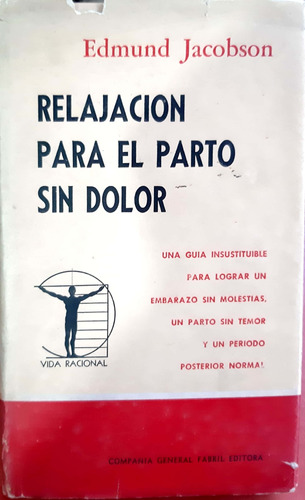 Relajación Para El Parto Sin Dolor Jacobson Tapa Dura Usado#