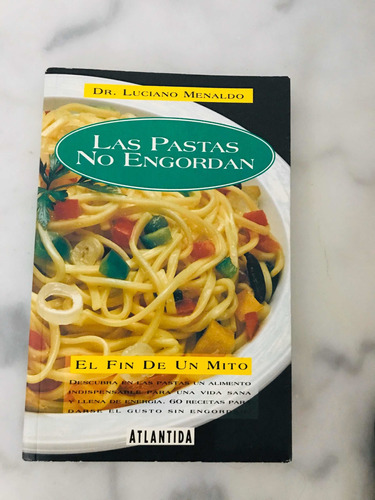 Libro Las Pastas No Engordan Dr Menaldo