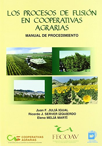 Libro Los Procesos De Fusión En Cooperativas Agrarias De Jua