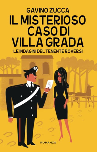 Libro: Il Misterioso Caso Di Villa Grada (italian Edition)