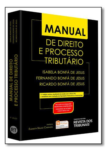 Manual De Direito Processual Tributário, De Isabela  Bonfá De Jesus. Editorial Revista Dos Tribunais, Tapa Dura En Português
