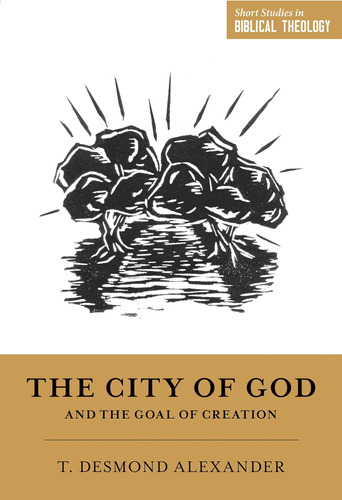 Libro The City Of God And The Goal Of Creation-inglés