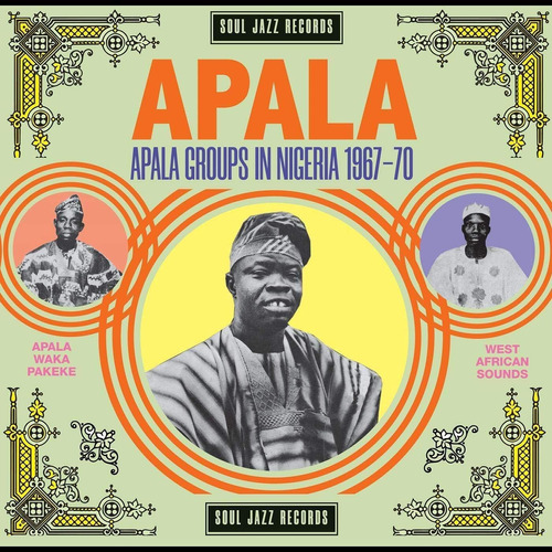 Cd: Soul Jazz Records Presenta Apala: Apala Groups En Nigeri