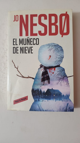 El Muñeco De Nieve-jo Nesbo-ed.roja & Negra-(51) (Usado)