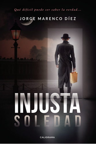 Injusta Soledad (libro Original)