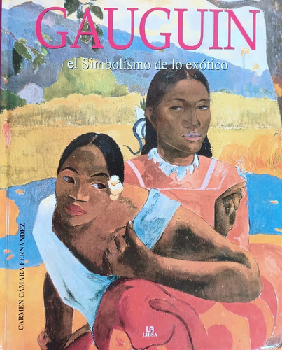 Gauguin: El Simbolismo De Lo Exótico (arte)