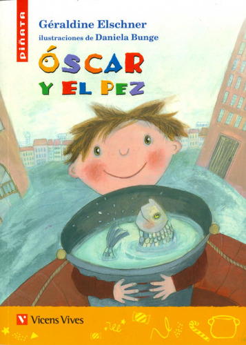 Oscar Y El Pez (piäata) (libro Original)
