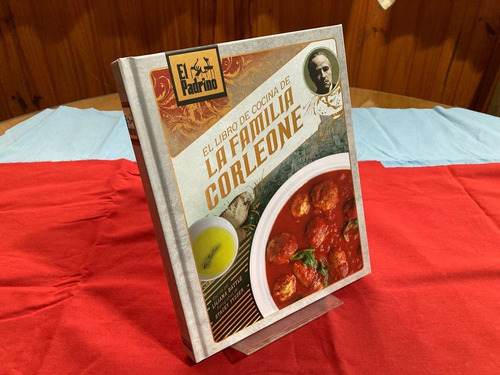 El Libro De Cocina De La Familia Corleone - Liliana Battle