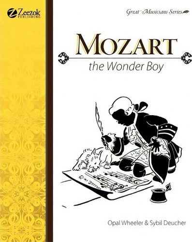 Mozart, The Wonder Boy, De Opal Wheeler. Editorial Zeezok Publishing, Tapa Blanda En Inglés