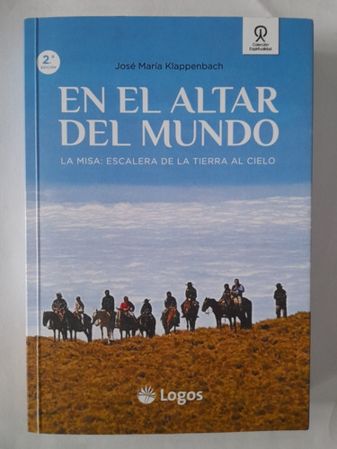 Libro En El Altar Del Mundo Jose María Klappenbach (77)