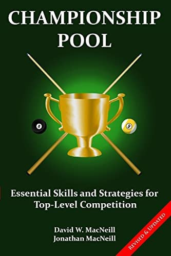 Championship Pool: Essential Skills And Strategies For Top-level Competition, De Macneill, David. Editorial Createspace Independent Publishing Platform, Tapa Blanda En Inglés