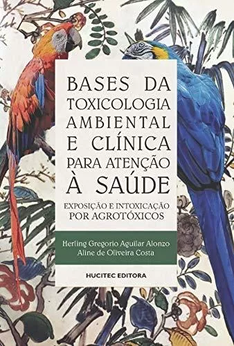 Livro - Toxicologia Aplicada A Medicina Veterinaria - Helenice De Souza  Spinosa Silvana Lima Gorniak Joao Palermo Neto