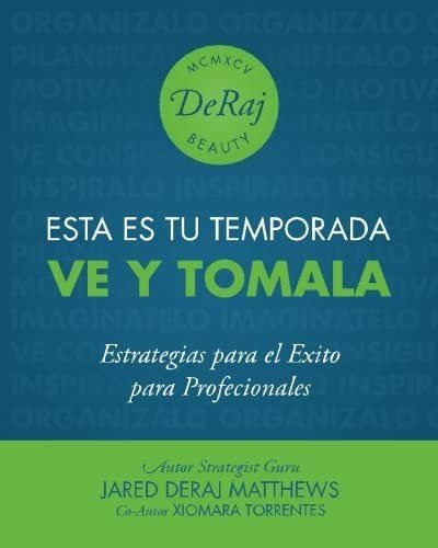 Libro: Esta Es Tu Temporada, Ve Y Tomala,: Estrategias