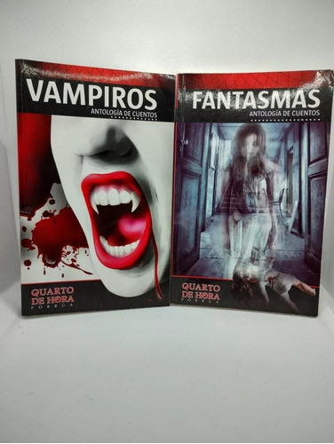 Fantasmas Y Vampiros, Antología De Cuentos 