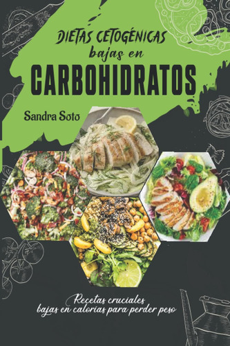 Libro: Dietas Cetogénicas Bajas En Carbohidratos: Recetas Cr