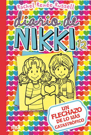 Libro Diario De Nikki 12. Un Flechazo De Lo Mas Catastrofic