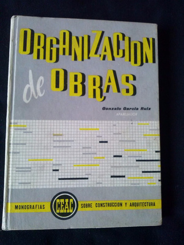 Organizaciones De Obras Por Gonzalo Garcia Ruiz N° 48