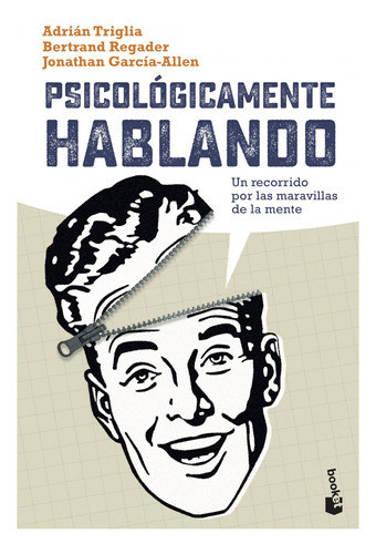 Psicolãâ³gicamente Hablando, De García-allen, Jonathan. Editorial Booket, Tapa Blanda En Español