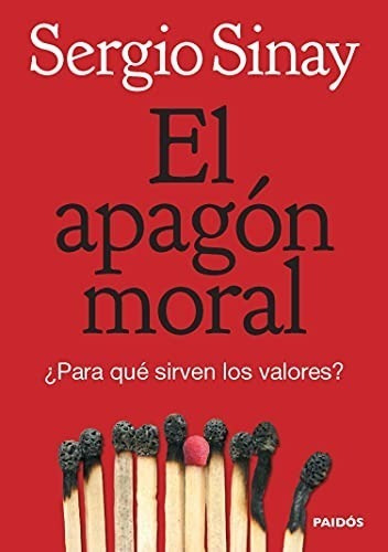 El Apagón Moral - Sergio Sinay