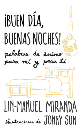 Libro: ¡buen Día, Buenas Noches! Palabras De Ánimo Para Mí Y