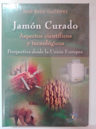 Jamon Curado Jose Bello Gutiérrez 