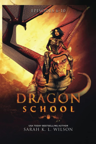 Libro Dragon School: Episodes 6-10, Sarah K, En Ingles