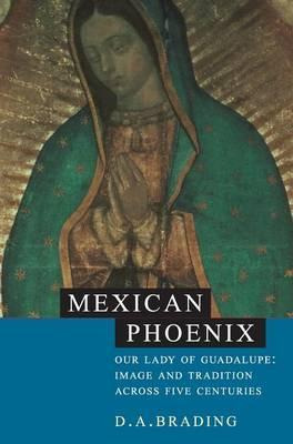 Libro Mexican Phoenix - D. A. Brading