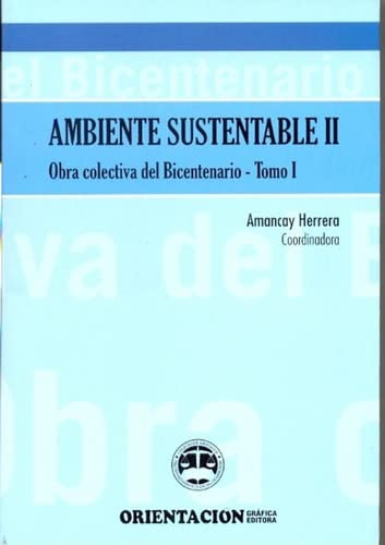 Libro Ambiente Sustentable (2 Tomos) Obra Colectiva Del Bice