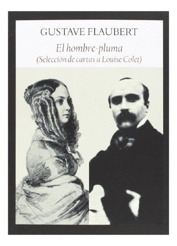 Hombre Pluma, El - Flaubert, Gustave